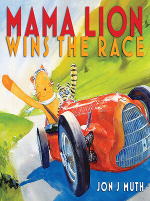 cover image of Mama Lion Wins the Race